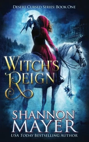 Witch's Reign (Desert Cursed Series #1) by Shannon Mayer