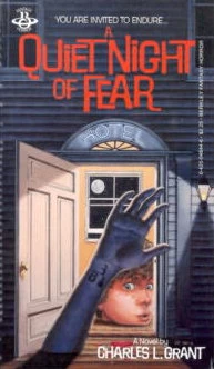 A Quiet Night of Fear by Charles L. Grant
