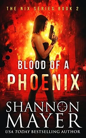 Blood of a Phoenix (Nix #2) by Shannon Mayer