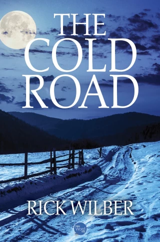 The Cold Road by Rick Wilber