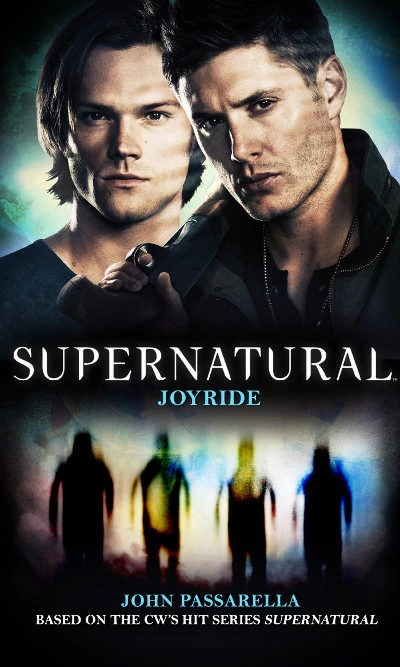 Joyride (Supernatural) by John Passarella