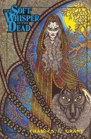 The Soft Whisper of the Dead (Oxrun Station) by Charles L. Grant