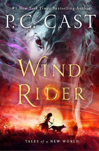 Wind Rider (Tales of a New World #3) by P. C. Cast