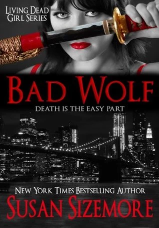 Bad Wolf (Living Dead Girl #2) by Susan Sizemore