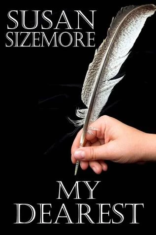 My Dearest (Dr Cliff and Lord North #2) by Susan Sizemore