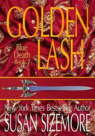 Golden Lash (Blue Death #2) by Susan Sizemore