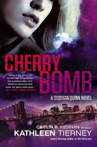 Cherry Bomb (Siobhan Quinn #3) by Kathleen Tierney