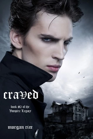 Craved (The Vampire Journals #10) by Morgan Rice