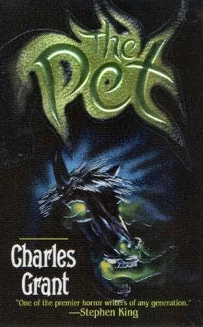 The Pet by Charles L. Grant
