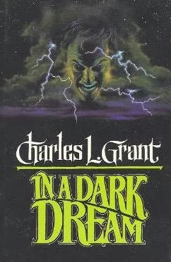 In a Dark Dream by Charles L. Grant