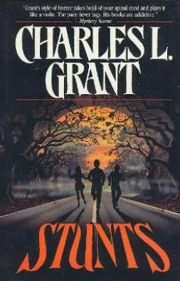 Stunts by Charles L. Grant