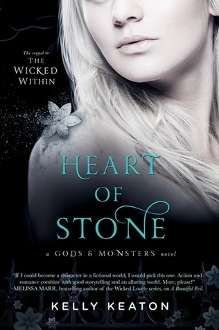 Heart of Stone (Gods & Monsters #4) by Kelly Keaton