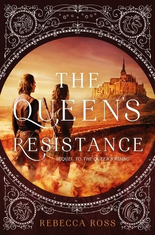 The Queen's Resistance (The Queen's Rising #2) by Rebecca Ross