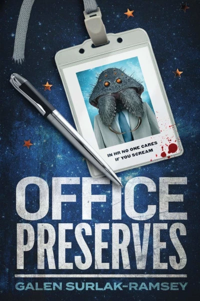 Office Preserves by Galen Surlak-Ramsey