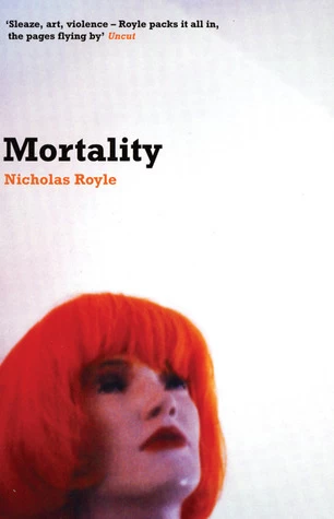 Mortality by Nicholas Royle