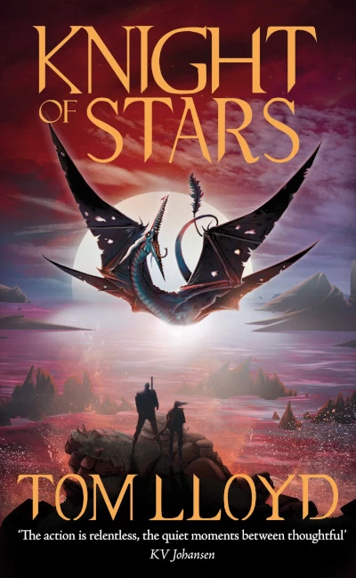 Knight of Stars (The God Fragments #3) by Tom Lloyd
