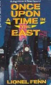 Once Upon a Time in the East (Diego #1) by Lionel Fenn