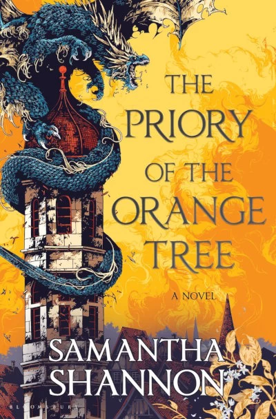 The Priory of the Orange Tree (The Roots of Chaos #1) by Samantha Shannon