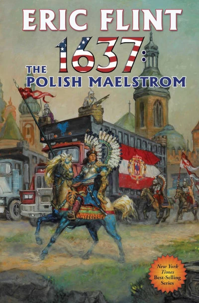 1635: The Polish Maelstrom (Assiti Shards) by Eric Flint