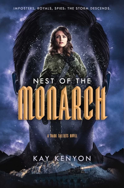 Nest of the Monarch (Dark Talents #3) by Kay Kenyon