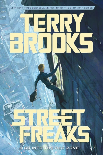 Street Freaks by Terry Brooks