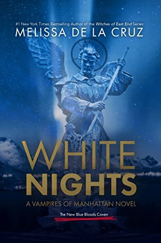 White Nights (The New Blue Bloods Coven #2) by Melissa de la Cruz