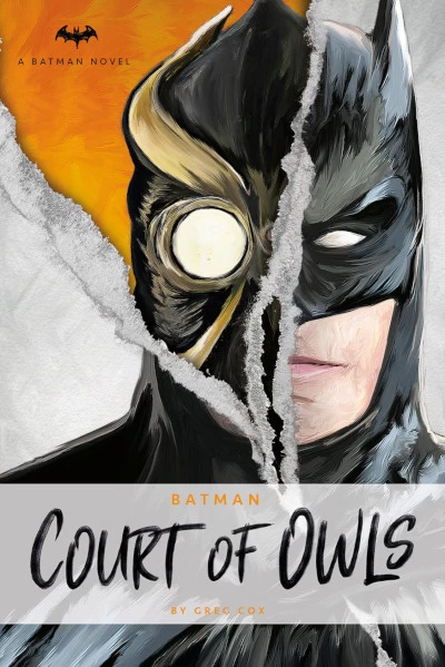Batman: The Court of Owls (Batman) by Greg Cox