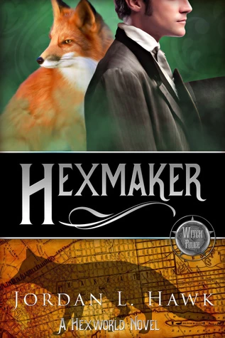 Hexmaker (Hexworld #2) by Jordan L. Hawk