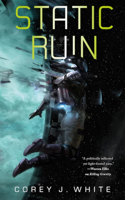 Static Ruin (Voidwitch Saga #3) by Corey J. White
