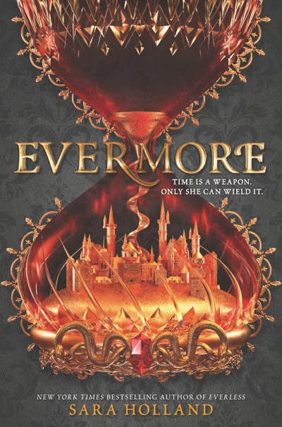 Evermore (Everless #2) by Sara Holland