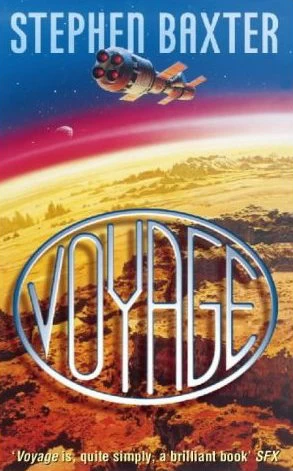 Voyage (NASA Trilogy #1) by Stephen Baxter
