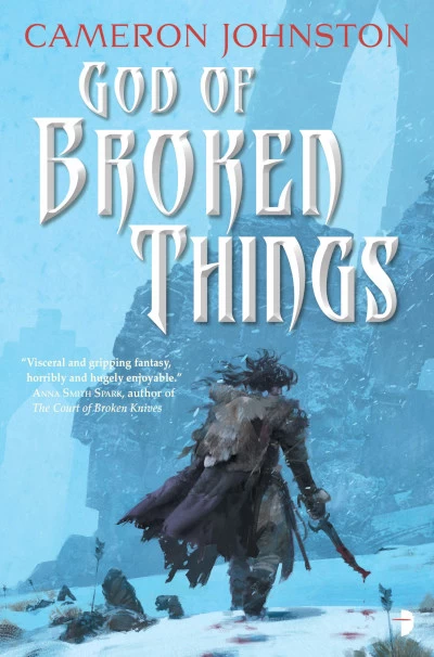 God of Broken Things (The Age of Tyranny #2) by Cameron Johnston