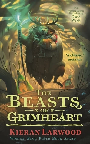 The Beasts of Grimheart (The Five Realms #3) by Kieran Larwood