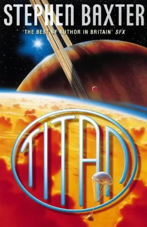 Titan (NASA Trilogy #2) by Stephen Baxter