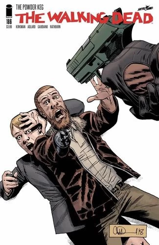 The Walking Dead, Issue #186 (The Walking Dead (single issues) #186) by Charlie Adlard, Robert Kirkman, Cliff Rathburn, Stefano Gaudiano