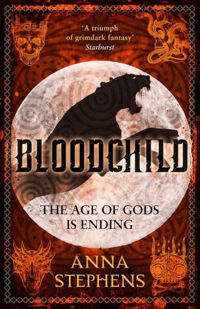 Bloodchild (The Godblind Trilogy #3) by Anna Stephens
