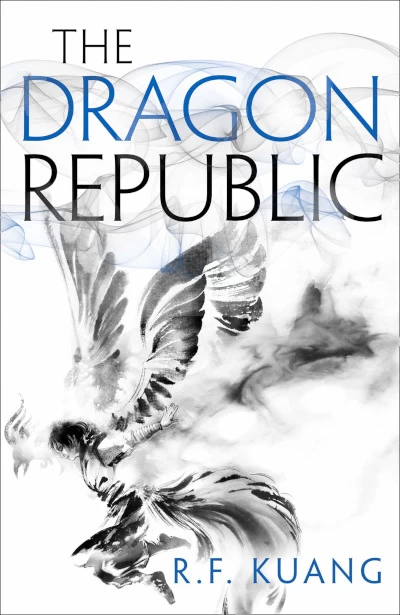 The Dragon Republic (The Poppy War #2) by R. F. Kuang