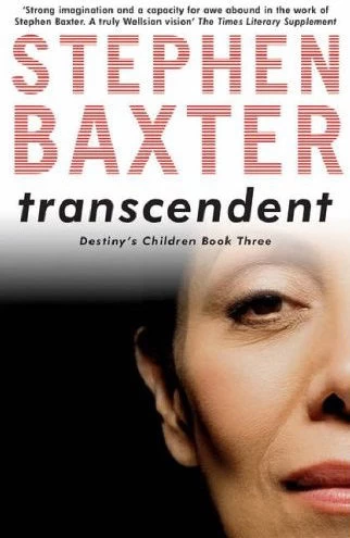 Transcendent (Destiny's Children #3) by Stephen Baxter