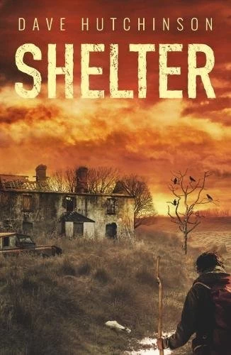 Shelter (The Aftermath #1) by Dave Hutchinson