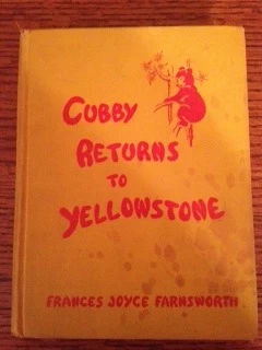 Cubby Returns to Yellowstone (Cubby in Wonderland #2) by Frances Joyce Farnsworth
