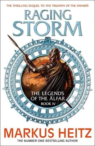 Raging Storm (The Legends of the Älfar #4) by Markus Heitz