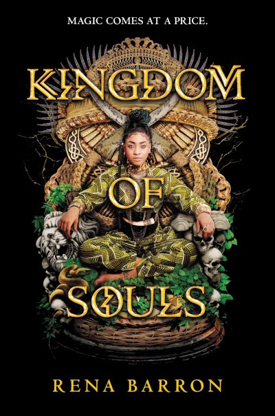 Kingdom of Souls (Kingdom of Souls #1) by Rena Barron