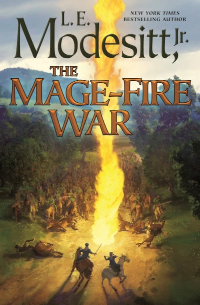 The Mage-Fire War (Saga of Recluce #21) by L. E. Modesitt, Jr.
