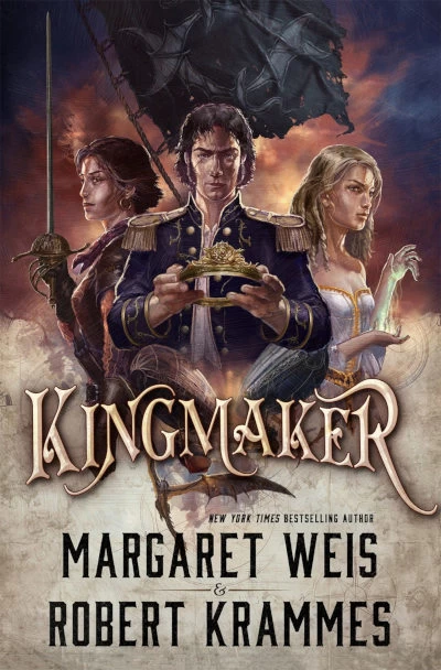 Kingmaker (The Dragon Corsairs #3) by Margaret Weis, Robert Krammes