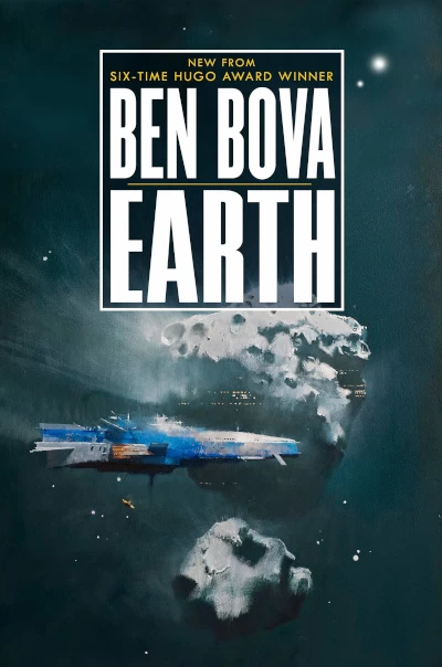 Earth (The Grand Tour) by Ben Bova
