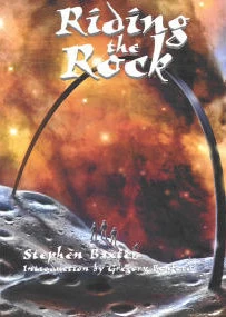 Riding the Rock by Stephen Baxter