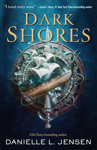 Dark Shores (Dark Shores #1) by Danielle L. Jensen