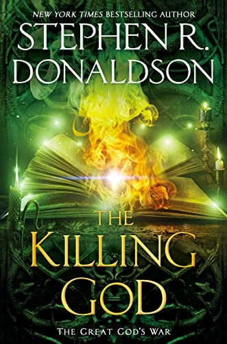 The Killing God (The Great God's War #3) by Stephen R. Donaldson