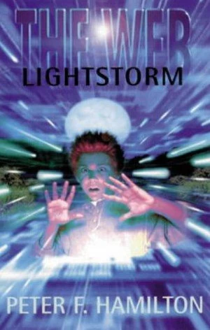 Lightstorm (The Web #5) by Peter F. Hamilton