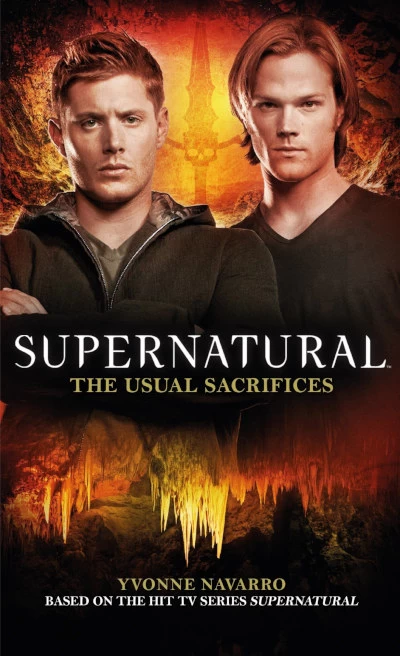The Usual Sacrifices (Supernatural) by Yvonne Navarro